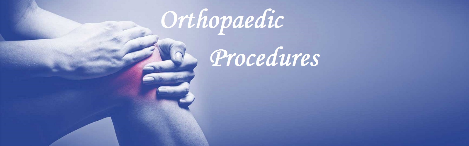 Orthopaedic Procedures